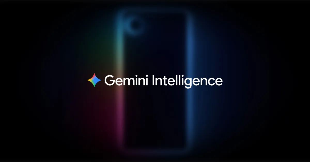 Google Gemini Intelligence Transforms Android into a Proactive AI System