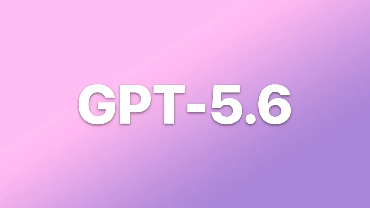OpenAI to Limit Initial ChatGPT 5.6 Release to Government-Approved Customers